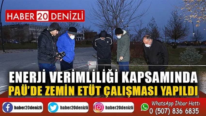 Enerji Verimliliği Kapsamında PAÜ’de Zemin Etüt Çalışması Yapıldı