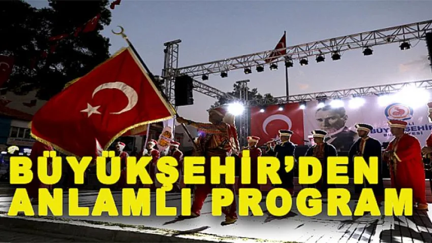 Büyükşehir'den Anlamlı Program
