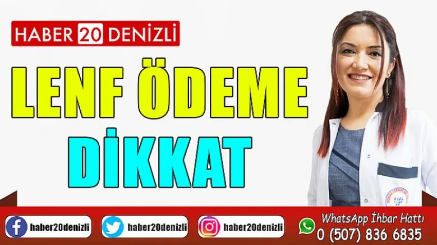 Lenf ödeme dikkat