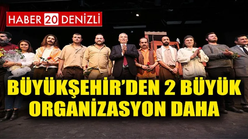 Büyükşehir’den 2 büyük organizasyon daha