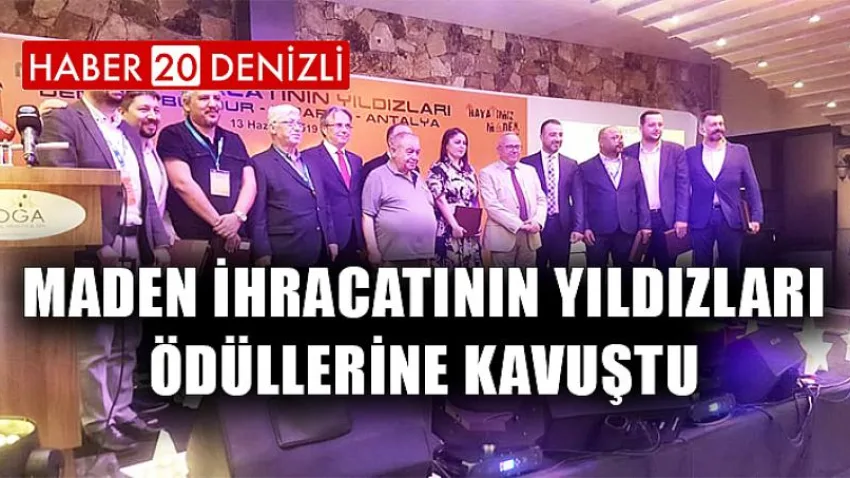 Maden İhracatının Yıldızları Ödüllerine Kavuştu