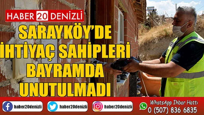 Sarayköy’de ihtiyaç sahipleri bayramda unutulmadı