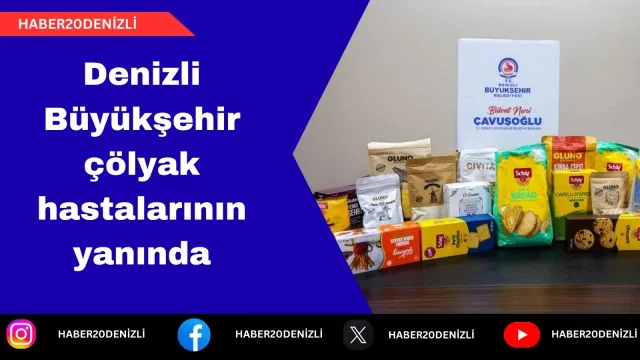 Denizli Büyükşehir çölyak hastalarının yanında
