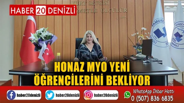 Honaz MYO yeni öğrencilerini bekliyor