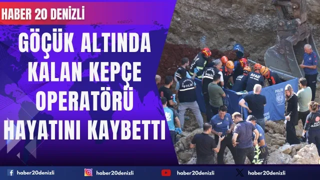 İnşaat kazısında göçük altında kalan kepçe operatörü hayatını kaybetti
