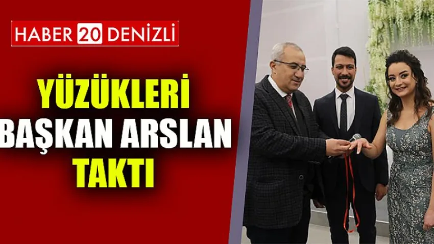Yüzükleri Başkan Arslan Taktı