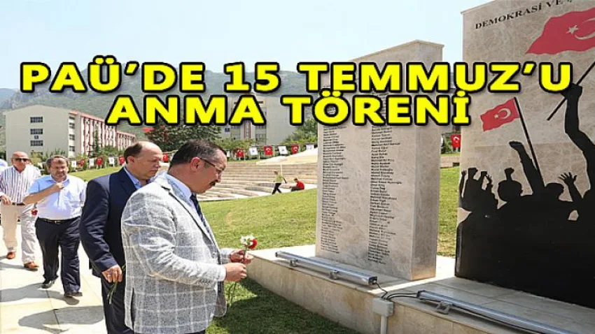 PAÜ'de 15 Temmuz'u Anma Töreni