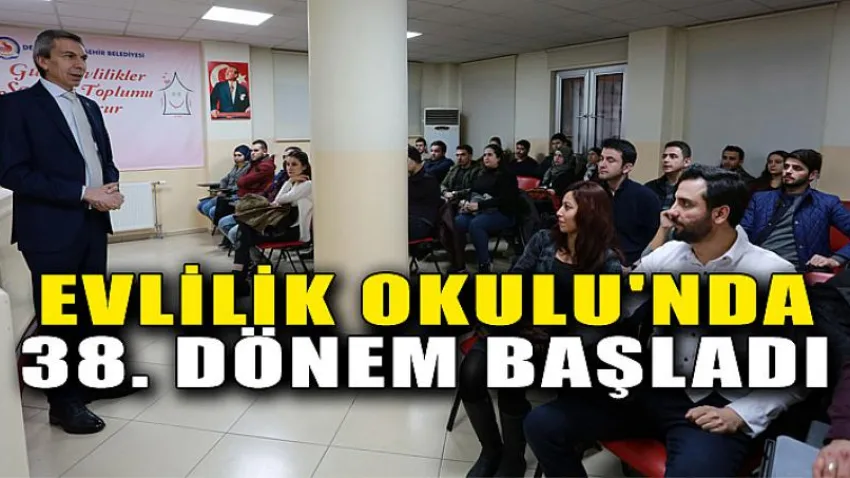 Evlilik Okulu'nda 38. Dönem Başladı