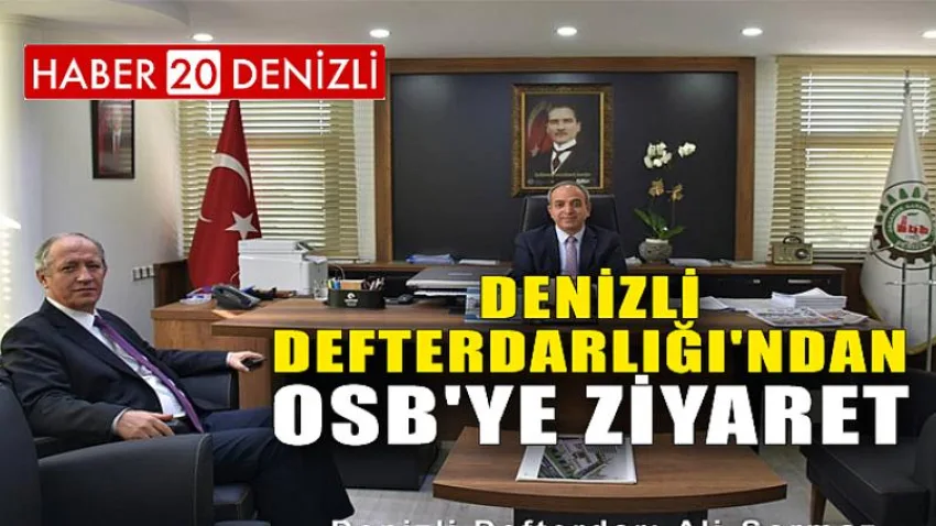 Denizli Defterdarlığı'ndan OSB'ye Ziyaret