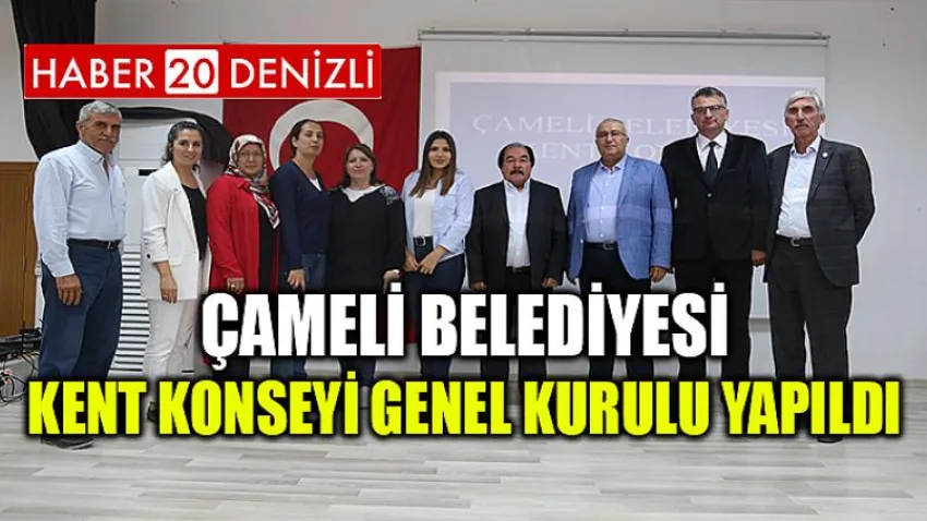 Çameli Belediyesi Kent Konseyi Genel Kurulu Yapıldı
