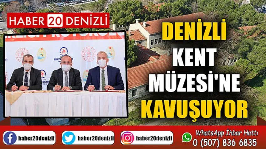 Denizli Kent Müzesi'ne Kavuşuyor