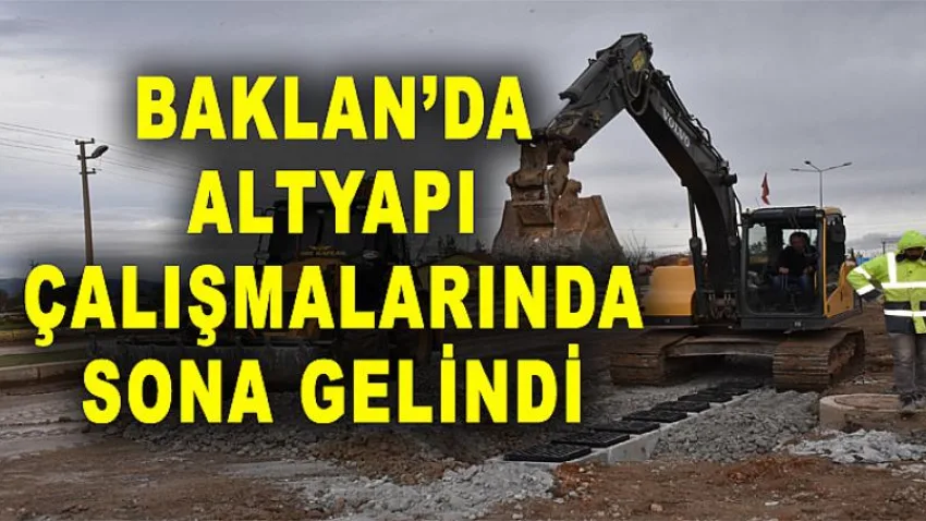 Baklan'da Altyapı Çalışmalarında Sona Gelindi