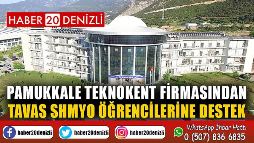 Pamukkale Teknokent Firmasından Tavas SHMYO Öğrencilerine Destek