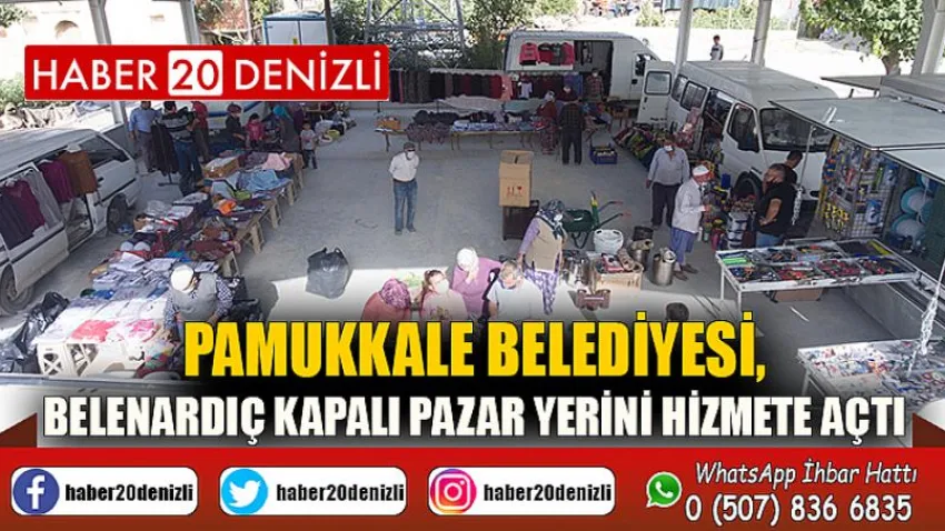 Pamukkale Belediyesi, Belenardıç Kapalı Pazar Yerini Hizmete Açtı