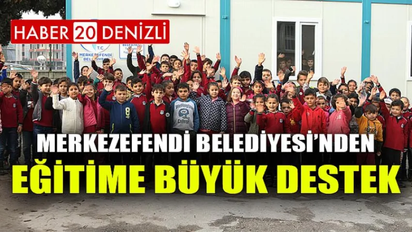 Merkezefendi Belediyesi’nden Eğitime Büyük Destek