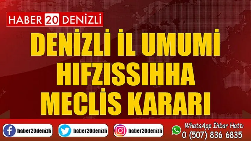 Denizli İl Umumi Hıfzıssıhha Meclis Kararı