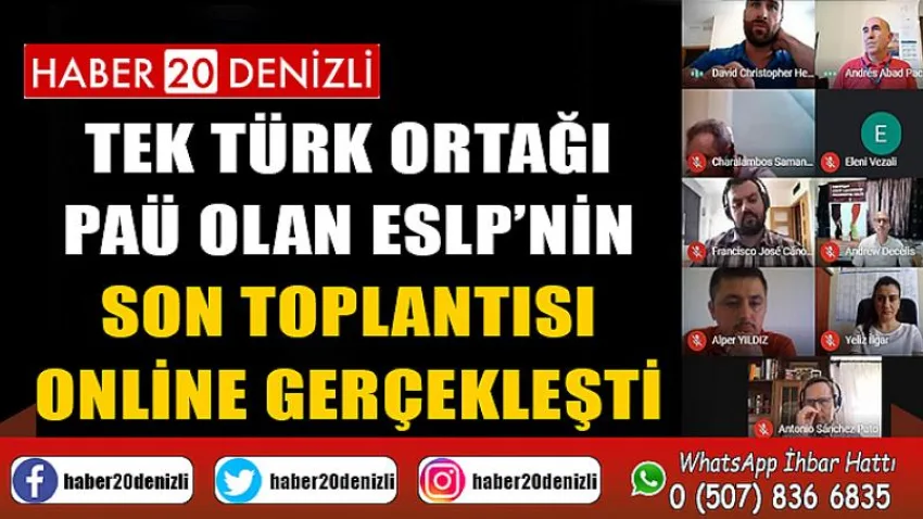 Tek türk ortağı PAÜ olan ESLP’nin son toplantısı online gerçekleşti