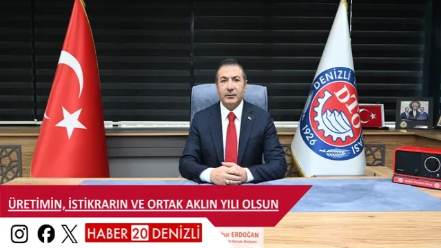 Üretimin, İstikrarın ve Ortak Aklın Yılı Olsun