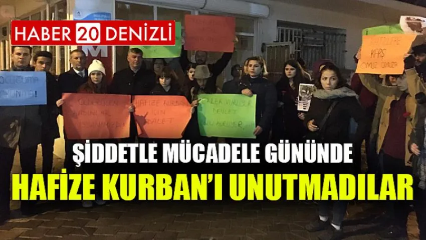 Şiddetle Mücadele Gününde Hafize Kurban’ı Unutmadılar
