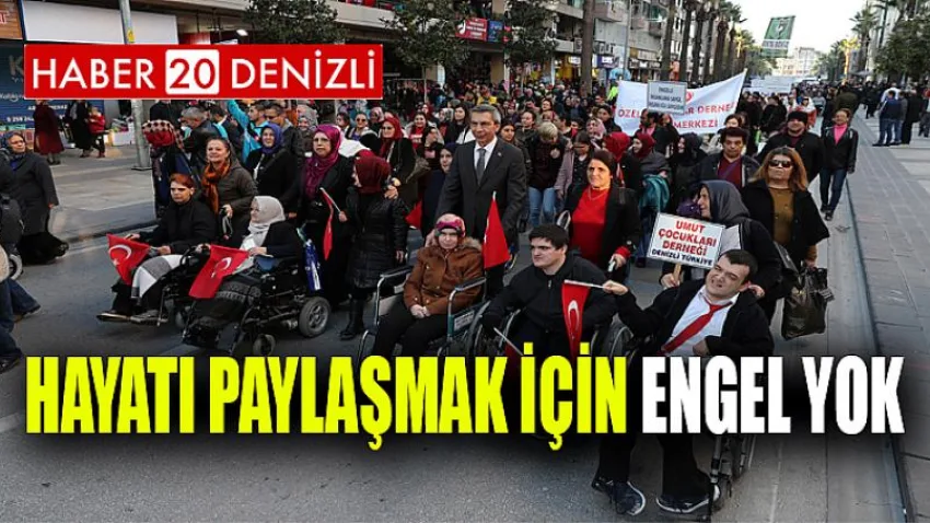 Hayatı paylaşmak için ENGEL YOK