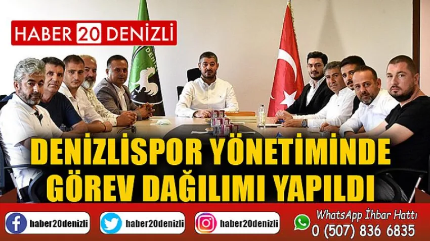 Denizlispor yönetiminde görev dağılımı yapıldı
