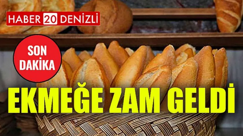 Denizli'de Ekmeğe Zam Geldi !