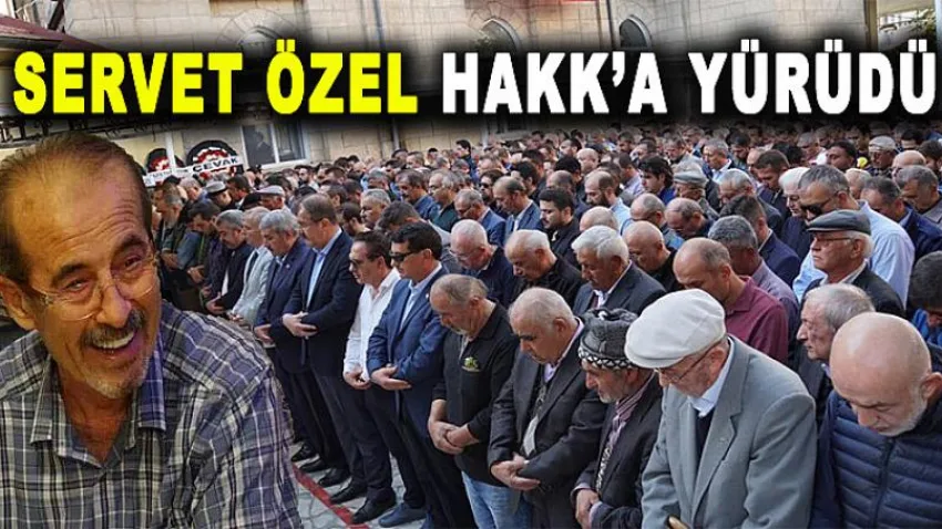 Servet Özel Hakk’a Yürüdü