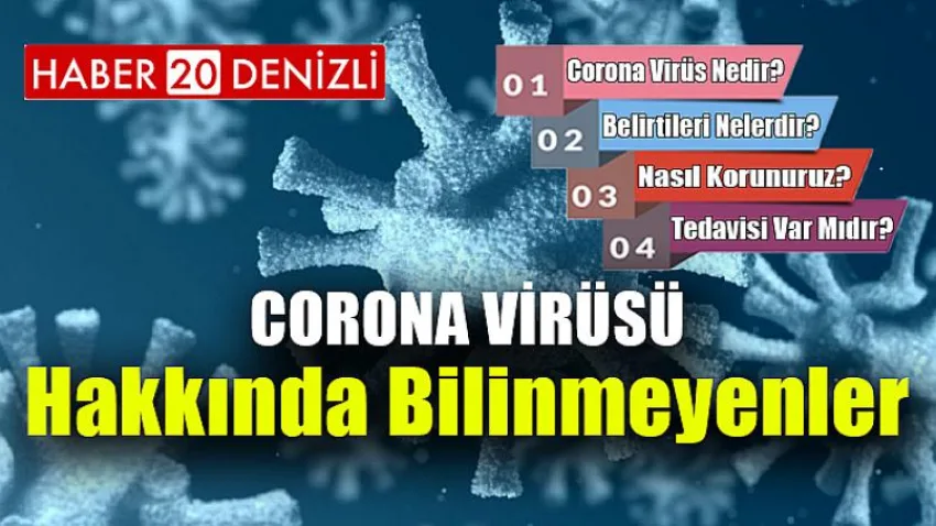 Corona Virüsü Hakkında Bilinmeyenler