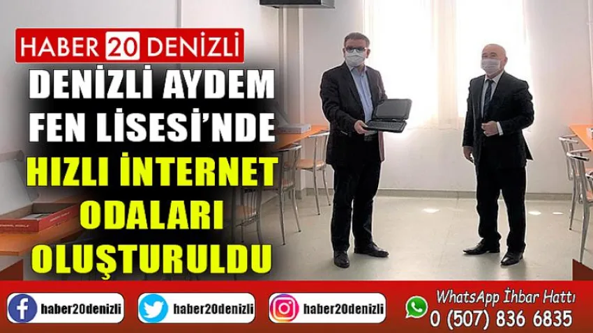 Denizli Aydem Fen Lisesi'nde hızlı internet odaları oluşturuldu