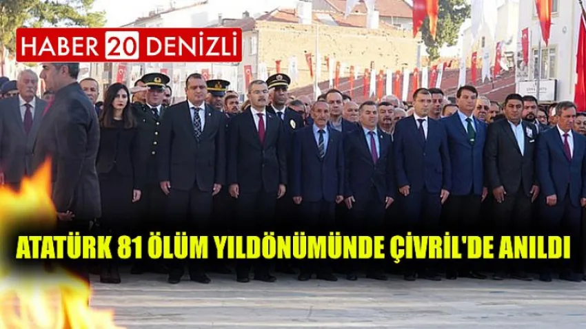 Atatürk 81 Ölüm Yıldönümünde Çivril'de Anıldı