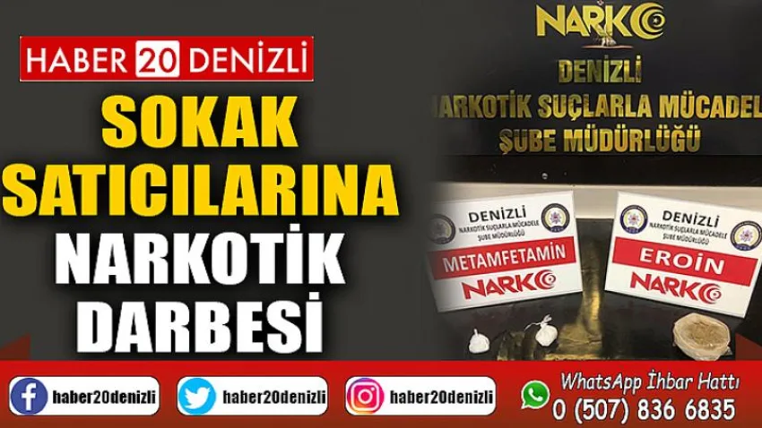 Sokak satıcılarına narkotik darbesi