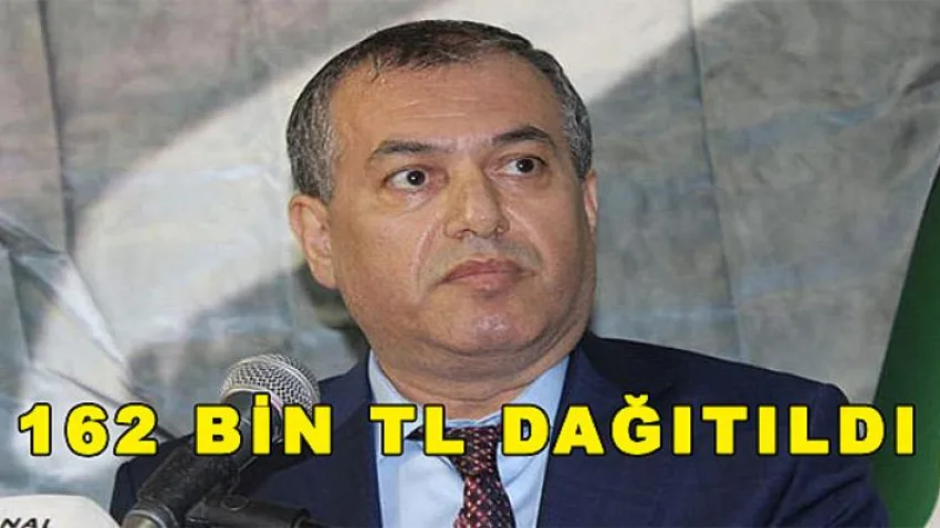 162 Bin Tl Dağıtıldı