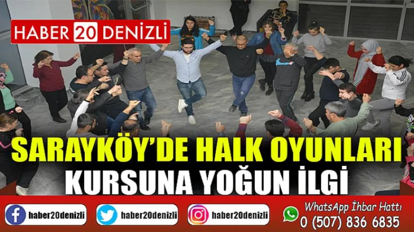 Sarayköy’de halk oyunları kursuna yoğun ilgi