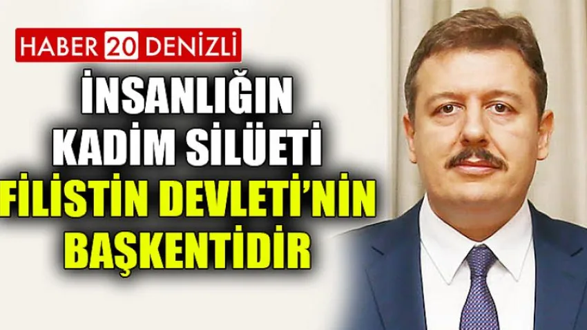 Kudüs, insanlığın kadim silüeti, bağımsız Filistin Devleti’nin başkentidir