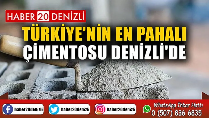 Türkiye'nin En Pahalı Çimentosu Denizli'de