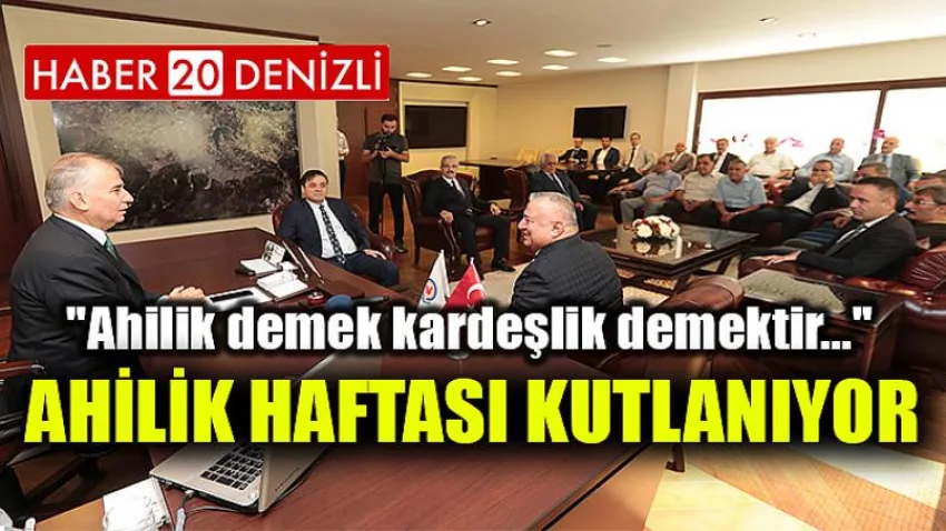 Ahilik Haftası Kutlanıyor