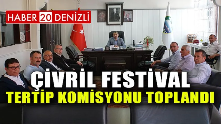Çivril Festival Tertip Komisyonu Toplandı