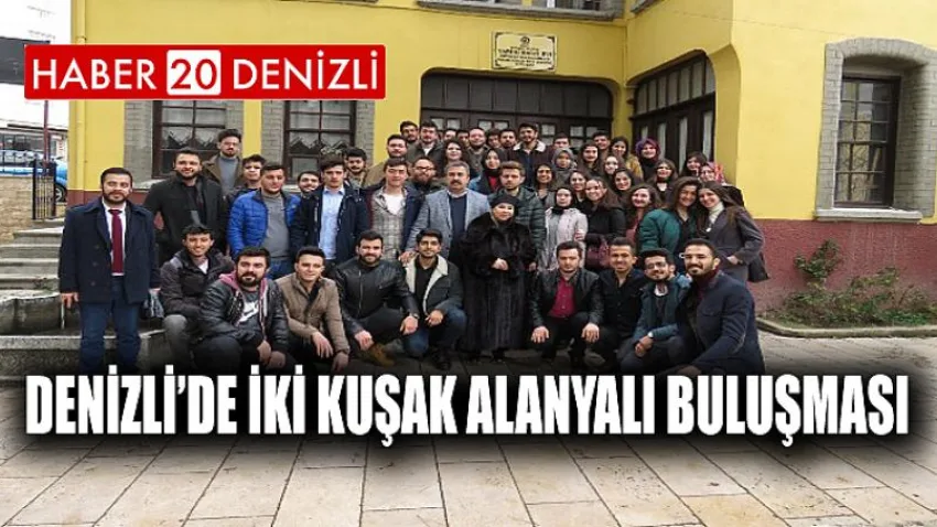 Denizli’de İki Kuşak Alanyalı Buluşması