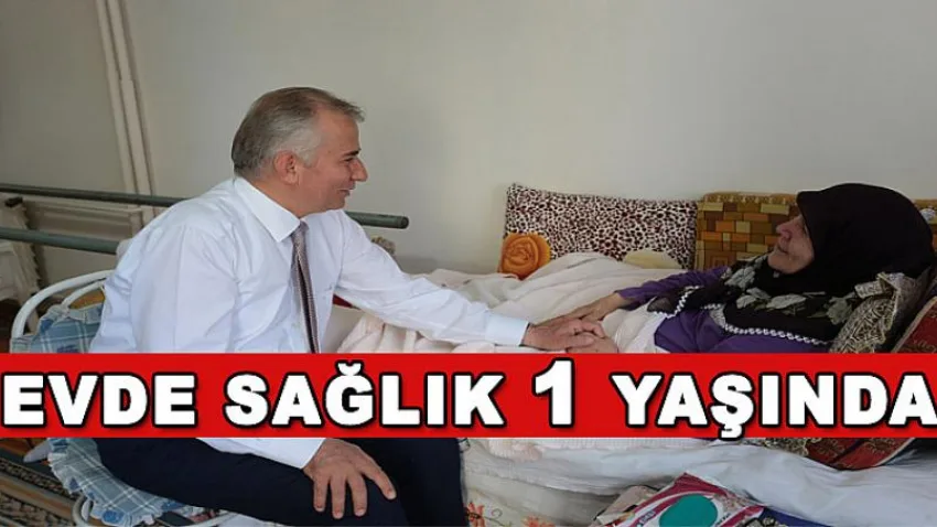 Evde Sağlık, 1 Yaşında
