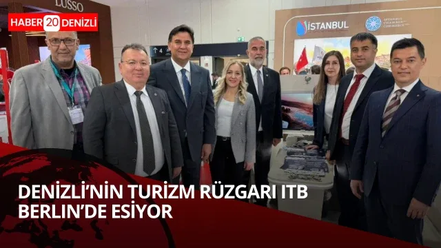 Denizli’nin turizm rüzgarı ITB Berlin’de esiyor