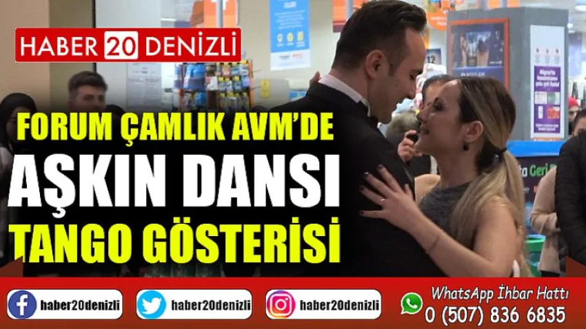 Forum Çamlık AVM’de aşkın dansı tango gösterisi