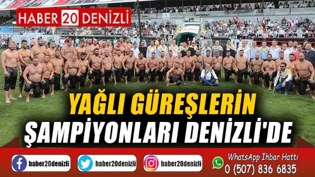 Yağlı Güreşlerin Şampiyonları Denizli'de