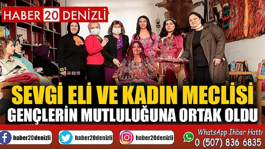 Sevgi Eli ve Kadın Meclisi gençlerin mutluluğuna ortak oldu