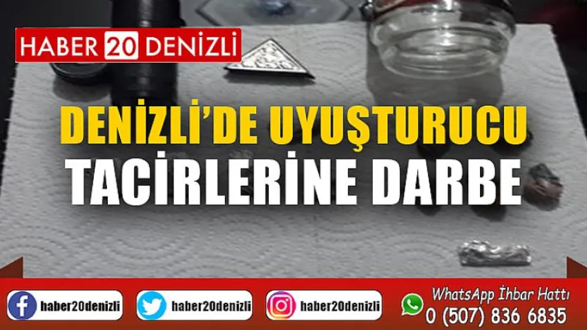 Denizli’de uyuşturucu tacirlerine darbe