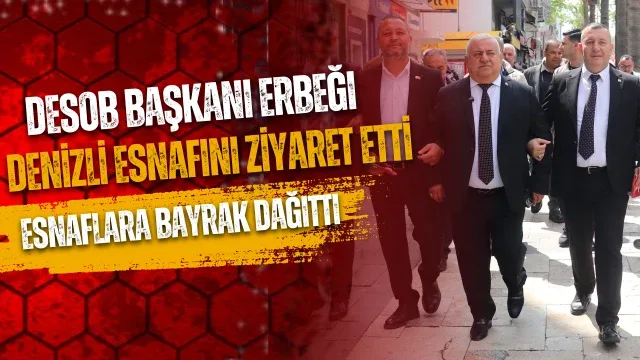 Denizli esnafını ziyaret etti