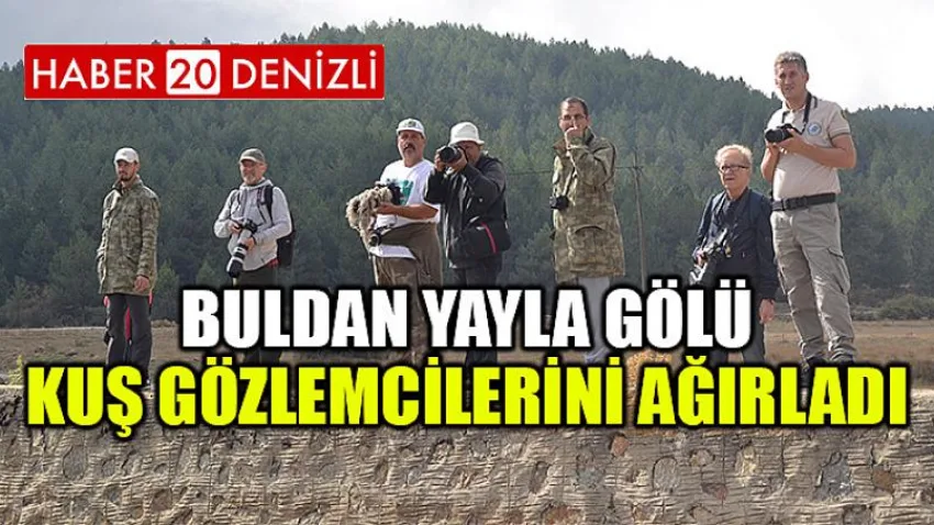 Buldan Yayla Gölü kuş gözlemcilerini ağırladı
