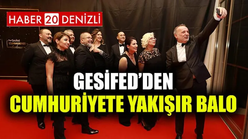 Gesifed’den Cumhuriyete Yakışır Balo