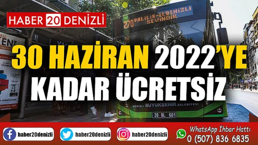 30 Haziran 2022’ye kadar ücretsiz