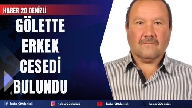 Gölette erkek cesedi bulundu