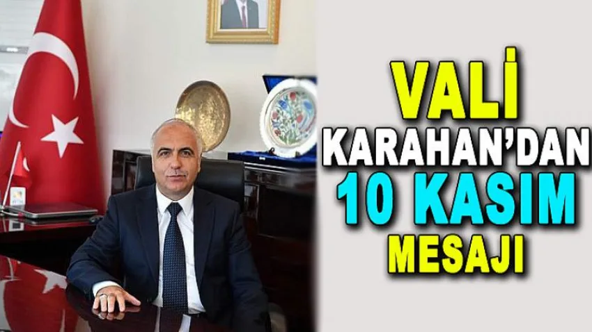 Vali Karahan'dan Mesaj